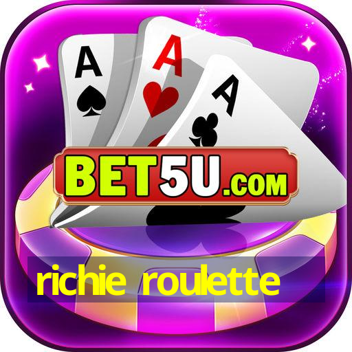 richie roulette